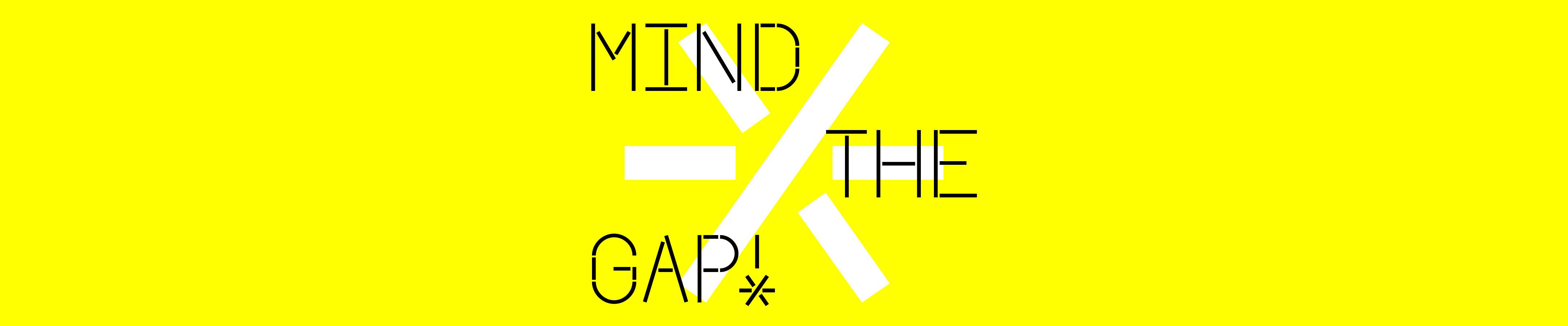 Against a neon yellow background is an illustration of a white star. Above it in black capital letters is written "MIND THE GAP!".